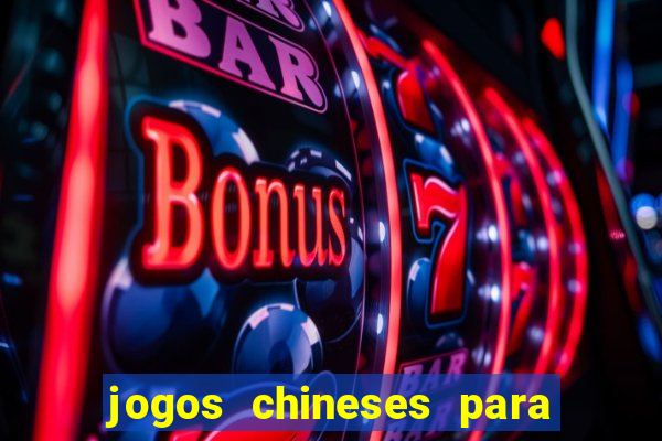 jogos chineses para ganhar dinheiro